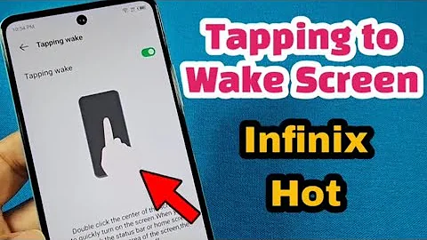 Double Tap to wake screen for Infinix Hot 30 phone screen off or on