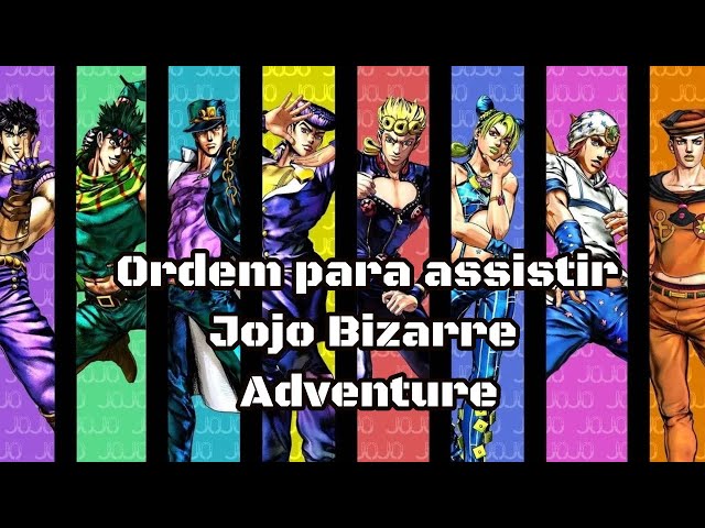 Jojo Bizarre Adventure - Em que ordem assistir o anime? (2021) 