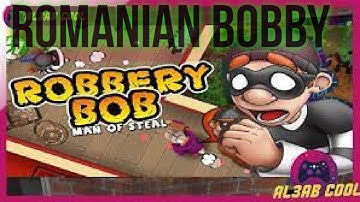 Fun with the eye of the thief, unhappy Bob, learning the art of playing