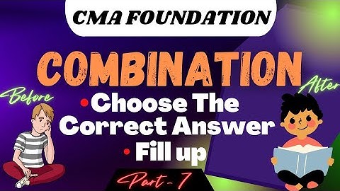 #84 || Combination || MCQs Choose The Correct Answer || Fill Up || CMA Foundation || Ravi Kumar