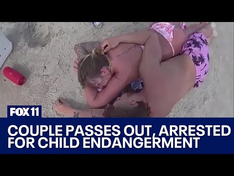 Drunk couple passes out on Florida beach, is arrested for child endangerment