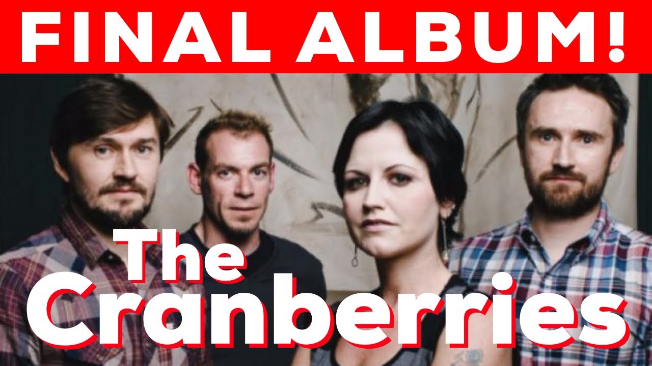 The Cranberries FINAL Album with Dolores O'Riordan Called "In The End