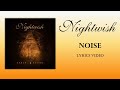 NIGHTWISH  - Noise (LYRICS VIDEO)