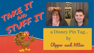 Take it and Stuff It!!  | Disney Pin Tag by Clipper and Kitten