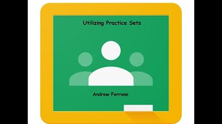 Practice Sets in Google Classroom