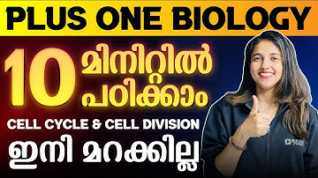 Plus One Biology | Cell Cycle and Cell Division | Full Chapter in 10 Minutes | Exam Winner