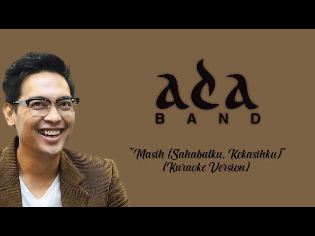 Ada Band - Masih ( Karaoke Version ) By : LC Karaoke class=