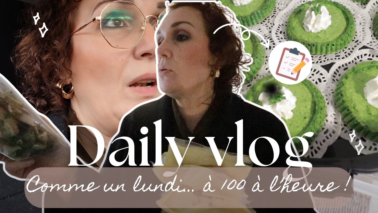 Daily Vlog du 23 février : Comme un lundi… à 100 à l’heure 😅