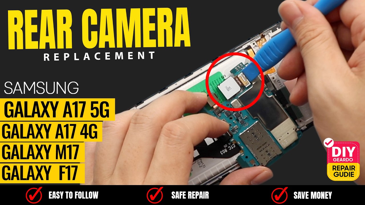 Samsung Galaxy A17 5G Rear Camera Replacement | Fix Blurry / Not ...