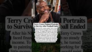 Terry Crews Painted Portraits to Survive After Football Ended