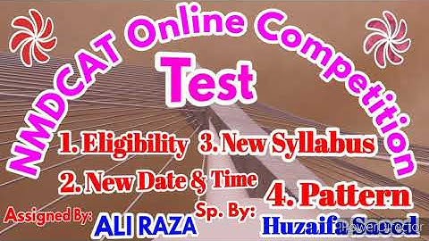 New Date and Syllabus for NMDCAT Competition Test 2021..Kips Lectures-2021..Raza TV.. Saeed Mdcat..
