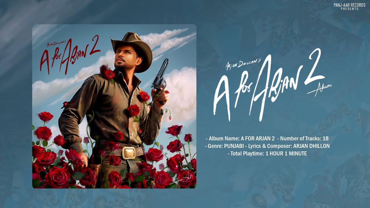Arjan Dhillon's new album "A for Arjan 2" is out now | Latest Punjabi Songs 2025