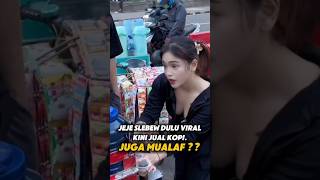 Jeje Slebew Kini Jual Kopi, Juga Mualaf
