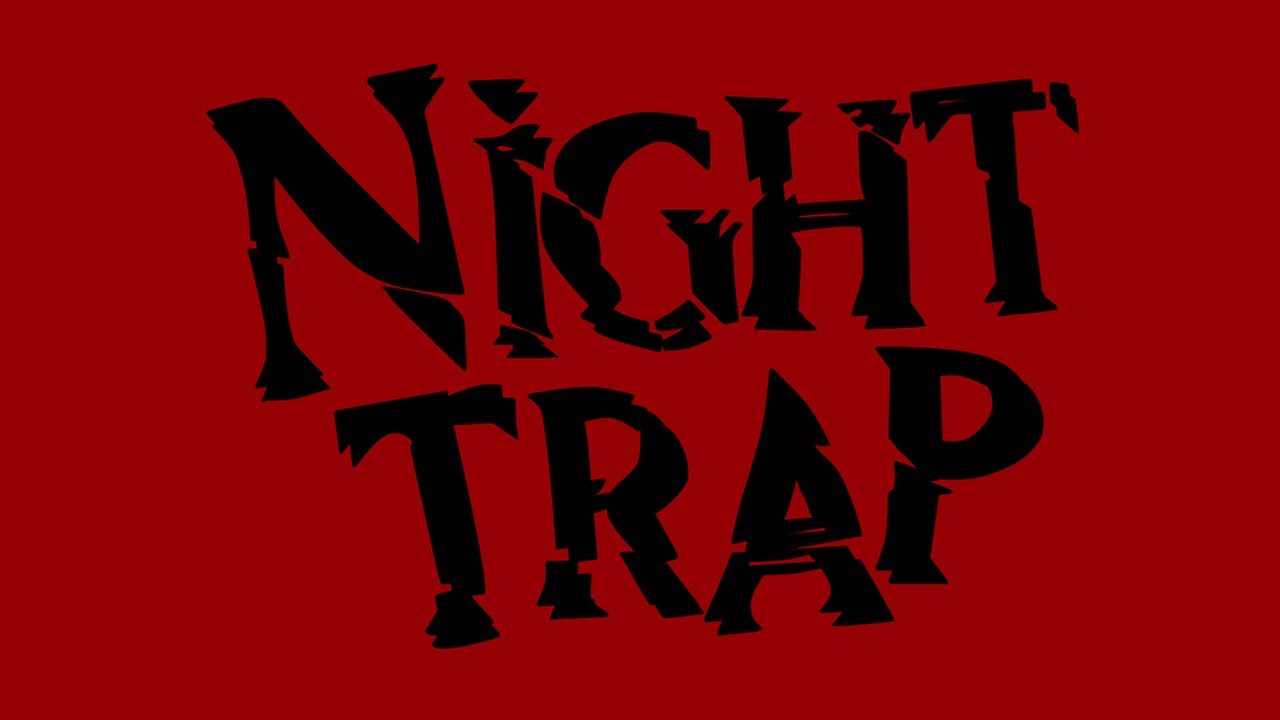 video Night Trap
