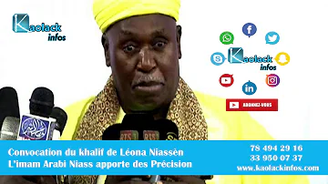 Convocation du Khalif de Leona Niassène: L'imam Arabi Niass apporte des  précisions.