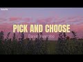 Daniel Nunnelee - Pick and Choose (lyrics)