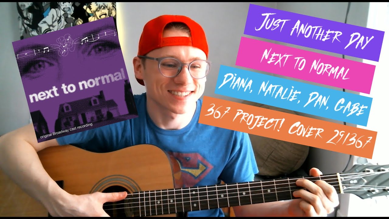EXPLICIT Just Another Day Next to Normal SHORT Daily Acoustic
