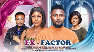 EX FACTOR  MAURICE SAM, MIWA OLORUNFEMI, OWASI BLAY latest 2024 nigerian movie