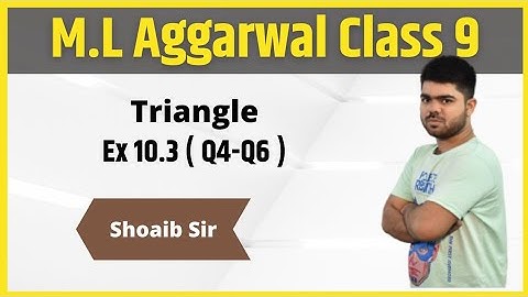Class 9 | M.L Aggarwal | Triangle | Ex 10.3 | Part 02