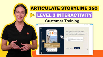 Customer Training Example with Engaging Articulate Storyline 360 Incorporating Level 3 Interactivity