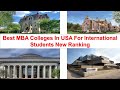 Best MBA COLLEGES IN USA FOR INTERNATIONAL STUDENTS New Ranking