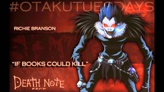 @richiebranson Death Note Rap - "If Books Could Kill" #OtakuTuesdays