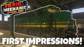 LEARNING THE BASICS! - Train Mechanic Simulator 2017