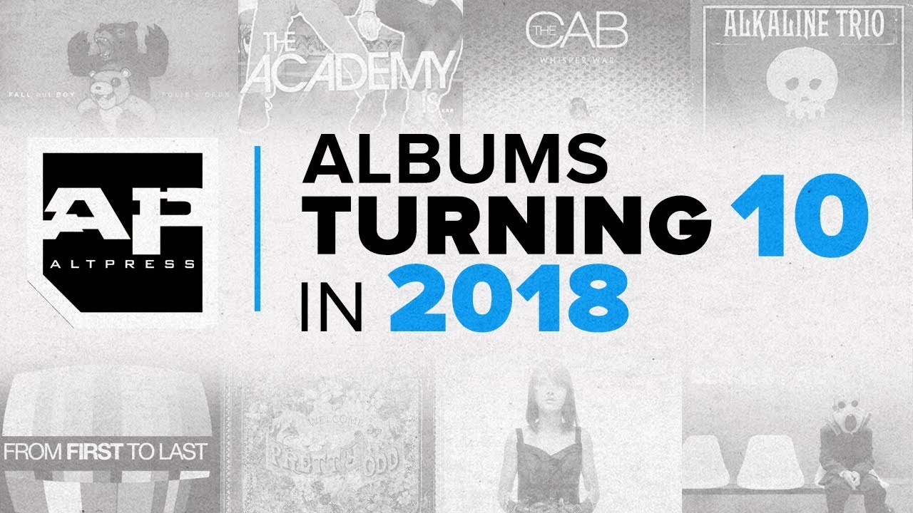 Albums Turning 10 in 2018: ALTPRESS COUNTDOWN