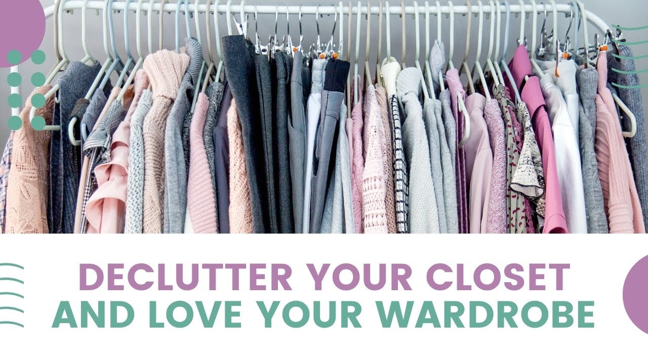 Simple Rules for Cleaning out a Closet - Create a Closet you Love -  Declutter in Minutes