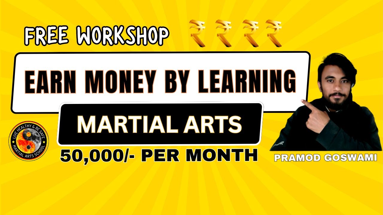 EARN MONEY BY LEARNING MARTIAL ARTS YouTube