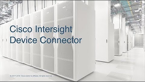 Cisco Intersight Device Connector