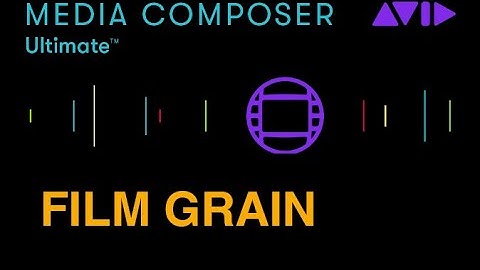 Avid Media Composer Film Grain Effect Short Video