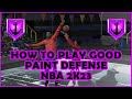 NBA 2K23 How To Play Good Paint Defense