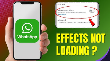 Fix WhatsApp Camera Effects Not Working or Loading 2025 – Quick Guide
