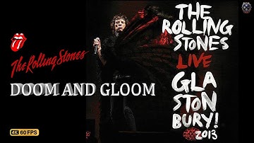 Rolling Stones 4K LIVE - Doom And Gloom [LIVE Glastonbury Festival, UK 2013]~4K 60fps