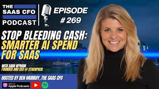Stop Bleeding Cash: Smarter AI Spend for SaaS | The SaaS CFO | Stackpack