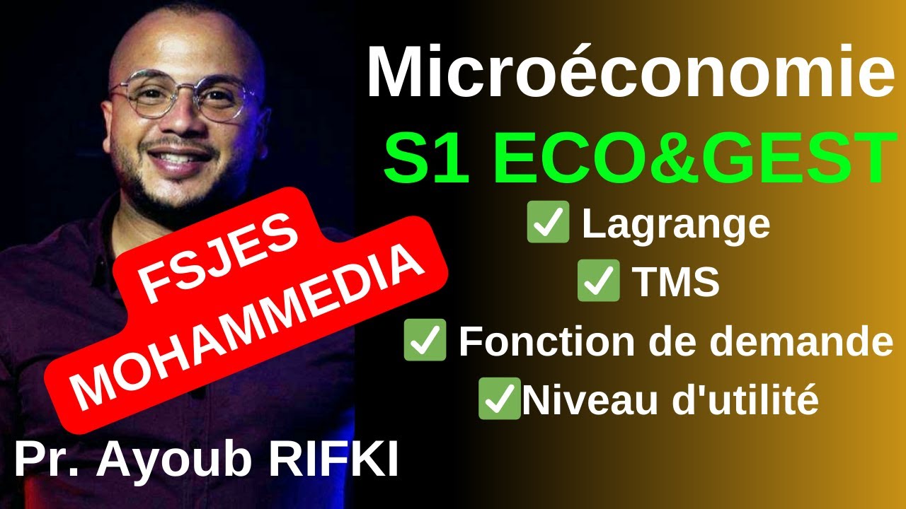 RIFKI ACADEMY: Microéconomie S1 (Lagrange-TMS-Fonction de demande-niveau d'utilité) FSJES MOHAMMEDIA