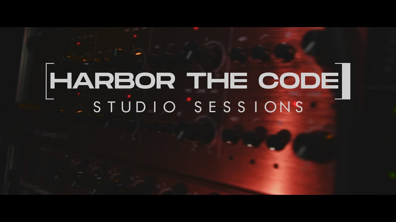 Harbor The Code - Studio Sessions #1 - YouTube