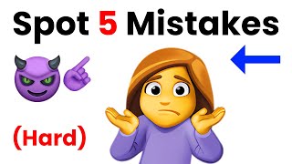 Only Smart People Can Find All 5 Mistakes...