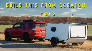 How to build an off-grid camper trailer ( part 2 ) the exterior
