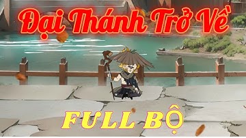 FULL Bộ -  Đại Thánh Trở Về | Hải Anh Vietsub