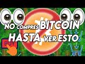 No compres Bitcoin hasta ver esto.