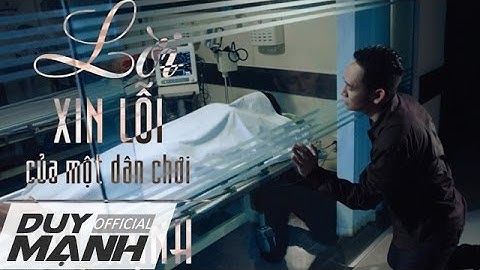 Duy Mạnh - Lời xin lỗi của một dân chơi - Live