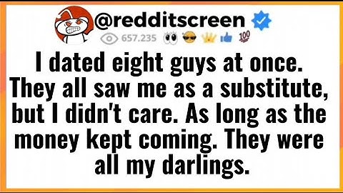 I dated eight guys at once. They all saw me as a substitute, but I didn