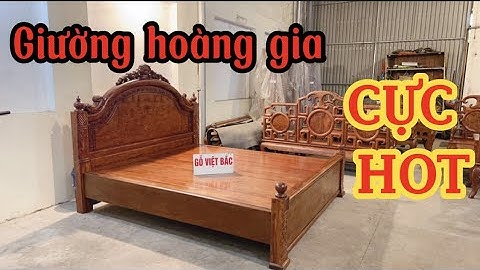 🔴 BÁO GIÁ Siêu Phẩm Giường Hoàng Gia Gỗ Cẩm Lai Độc Nhất Vô Nhị Tại | Gỗ Việt Bắc