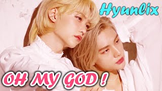 HYUNLIX - OH MY GOD