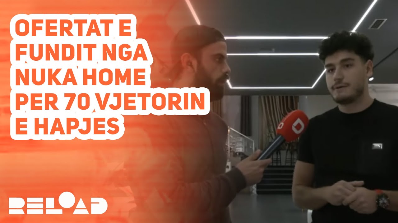 Ofertat e fundit nga Nuka Home per 70 vjetorin e hapjes