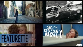 20TH CENTURY WOMEN - Featurette - Finding The Story