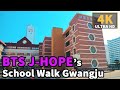 [4K] BTS J-HOPE's School walk in Gwangju | Elementary, Middle and High School | 제이홉이 졸업한 학교 따라 걷기