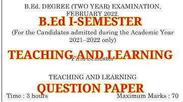 TNTEU B.Ed I-SEMESTER: TEACHING AND LEARNING PREVIOUS YEAR QUESTIONS WITH ANSWERS 2022